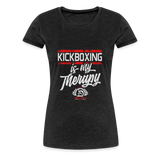 "Kickboxing is my Therapy" Women's Cut T-Shirt - charcoal grey